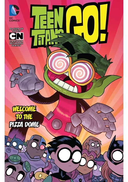 TEEN TITANS GO TP VOL 02 WELCOME TO THE PIZZA DOME
