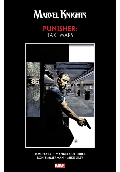MARVEL KNIGHTS PUNISHER BY PEYER & GUTIERREZ TP TAXI WARS