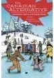 CANADIAN ALTERNATIVE CARTOONISTS COMICS & GNS SC