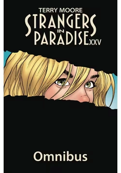STRANGERS IN PARADISE XXV OMNIBUS HC