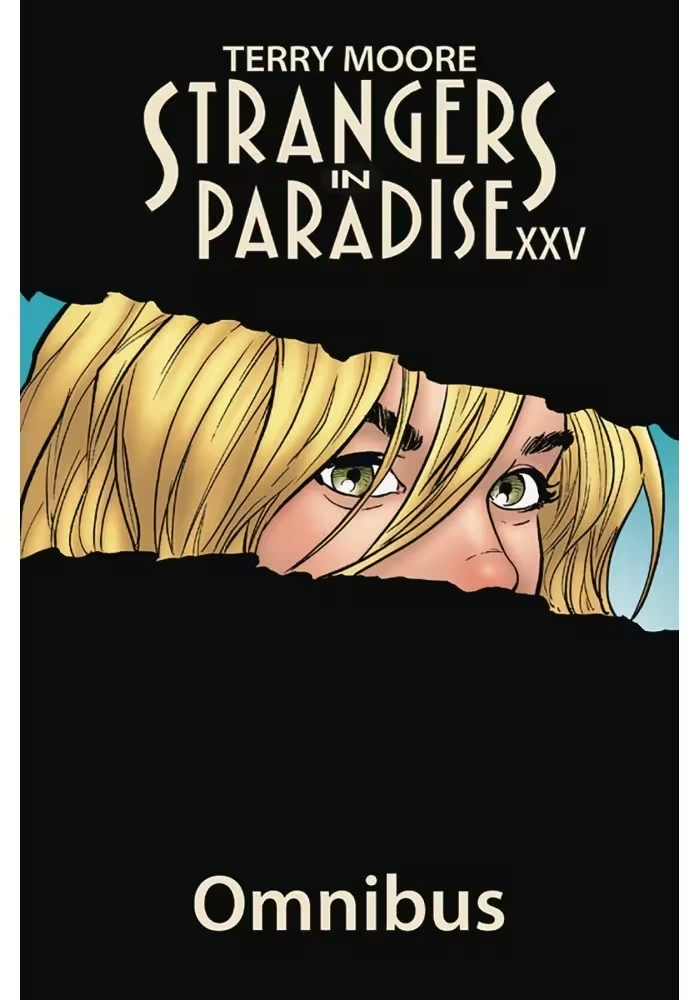 STRANGERS IN PARADISE XXV OMNIBUS HC
