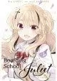 BOARDING SCHOOL JULIET GN VOL 05