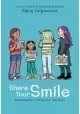 SHARE YOUR SMILE RAINAS GUIDE TO TELLING YOUR OWN STORY HC (