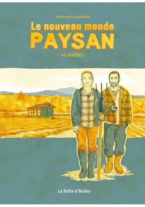 LE NOUVEAU MONDE PAYSAN AU QUEBEC