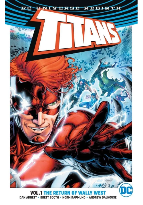 TITANS TP VOL 01 THE RETURN OF WALLY WEST (REBIRTH)