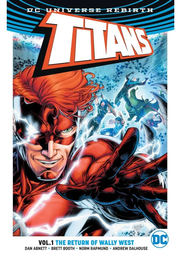 TITANS TP VOL 01 THE RETURN OF WALLY WEST (REBIRTH)