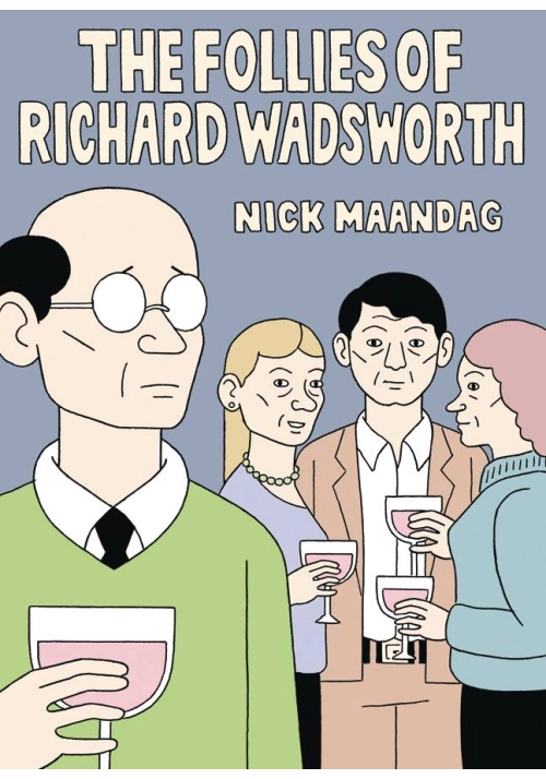 FOLLIES OF RICHARD WADSWORTH GN