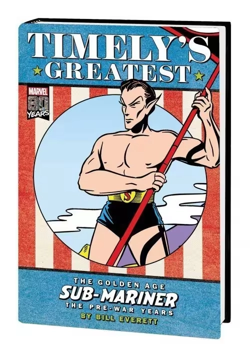 TIMELYS GREATEST GOLDEN AGE SUBMARINER BY EVERETT HC DM VARIANT