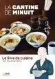 LIVRE DE CUISINE DE LA CANTINE DE MINUIT