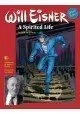 WILL EISNER SPIRITED LIFE HC NEW PTG