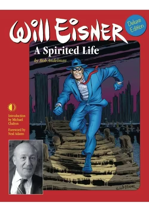 WILL EISNER SPIRITED LIFE HC NEW PTG